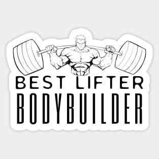 Best Lifter Bodybuilder Sticker